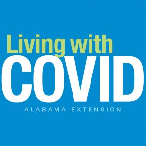 Living with COVID - Alabama Extension