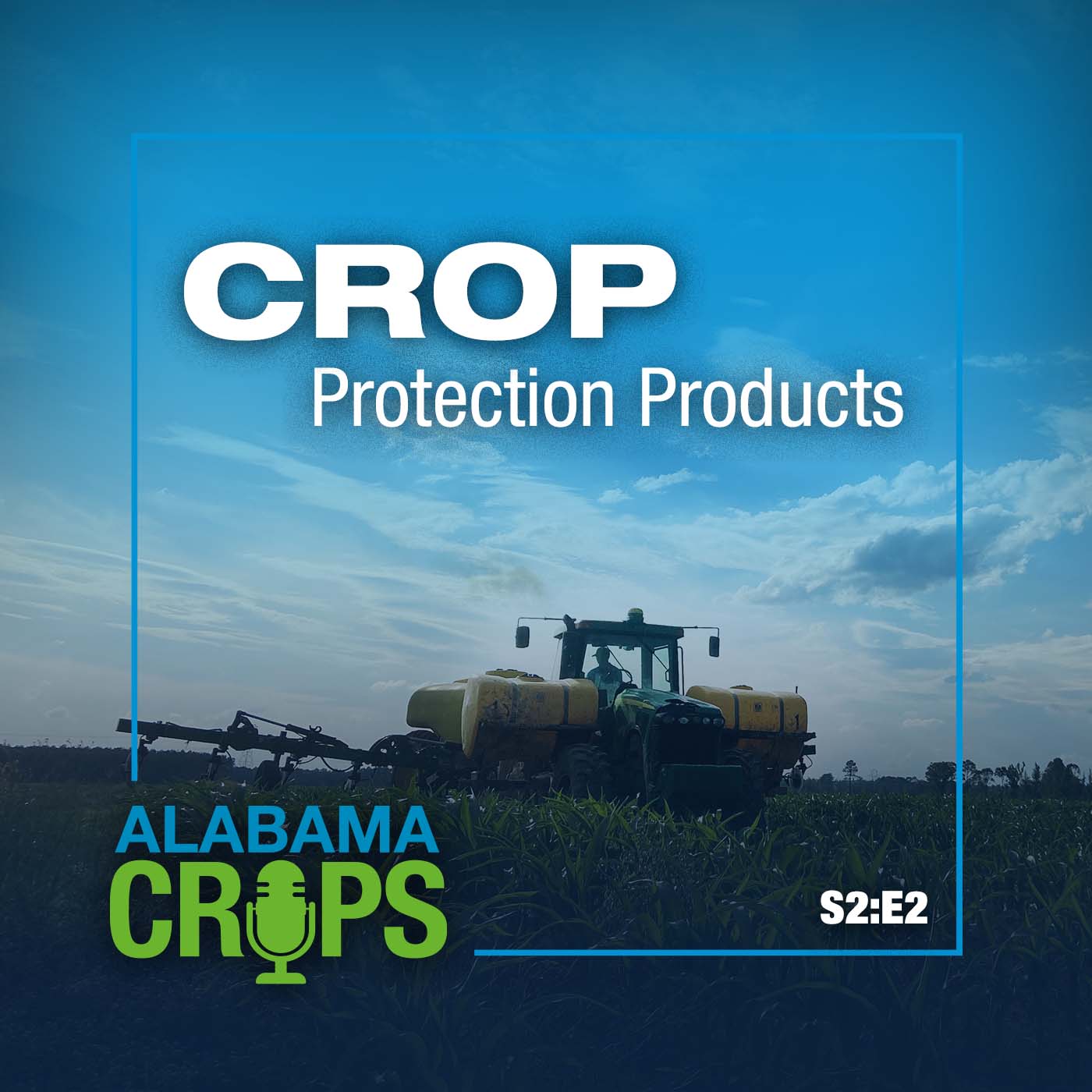 Season 2 Episode 2 – Crop Protection Products