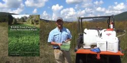 Norm Haley with Wildlife Food Plots and Early Successional Plants