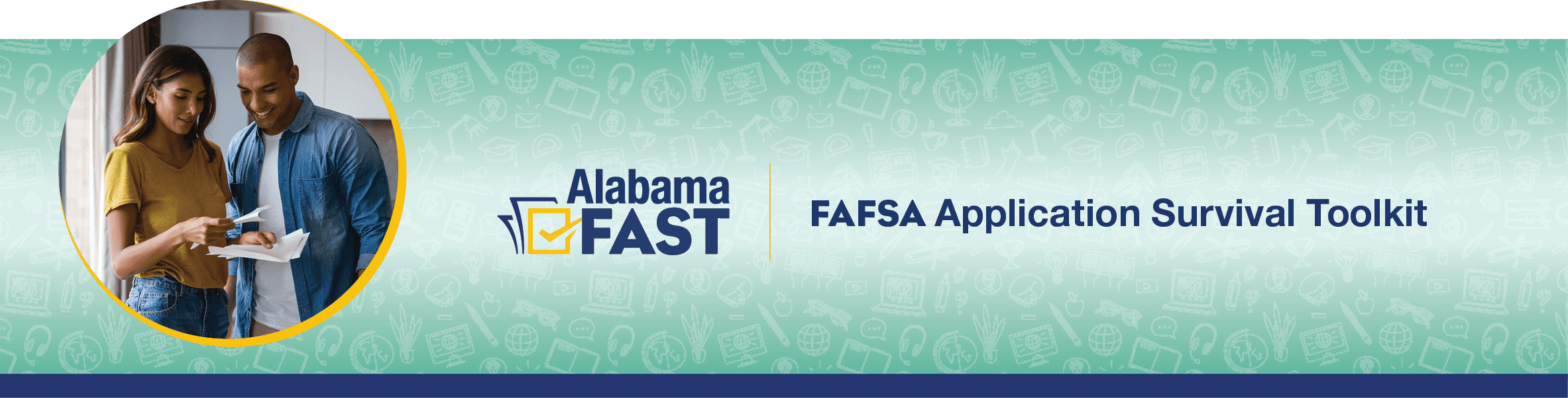 Alabama FAST: FAFSA Application Survival Toolkit