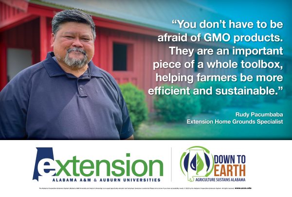 “You don’t have to be afraid of GMO products. They are an important piece of a whole toolbox, helping farmers be more efficient and sustainable.” – Rudy Pacumbaba, Extension Home Grounds Specialist
