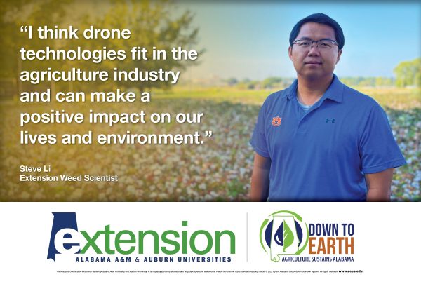 “I think drone technologies fit in the agriculture industry and can make a positive impact on our lives and environment.” – Steve Li, Extension Weed Scientist