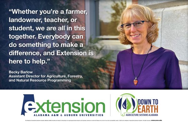 "Whether you're a farmer, landowner, teacher, or student, we are all in this together. Everybody can do something to make a difference, and Extension is here to help." – Becky Barlow, Assistant Director for Agriculture, Forestry, and Natural Resource Programming