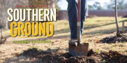 A person digging a hole with a shovel to plant a tree during the fall or winter. The words "Southern Ground with Chip and Shane Alabama Extension" are designed on the image's left side.